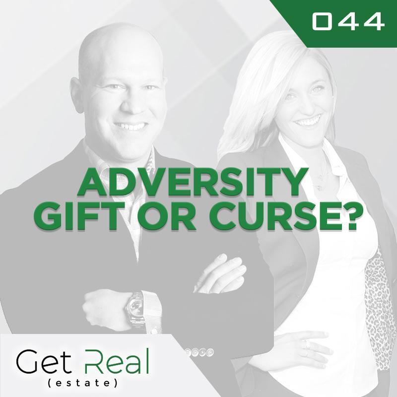 #044: Adversity - Gift or Curse?