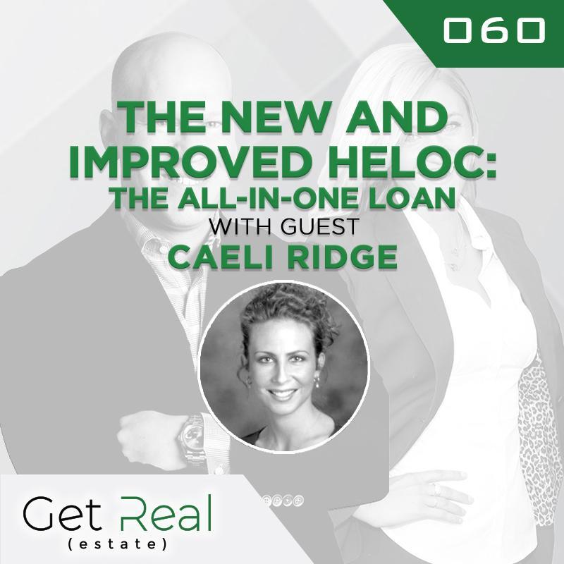 #060: The New And Improved HELOC: The All-In-One Loan