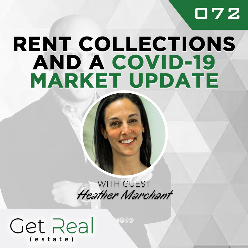 #072: Rent Collections and a COVID-19 Market Update