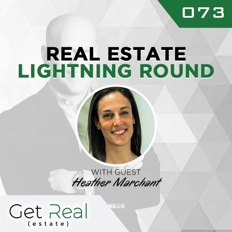 #073: Real Estate Lightning Round