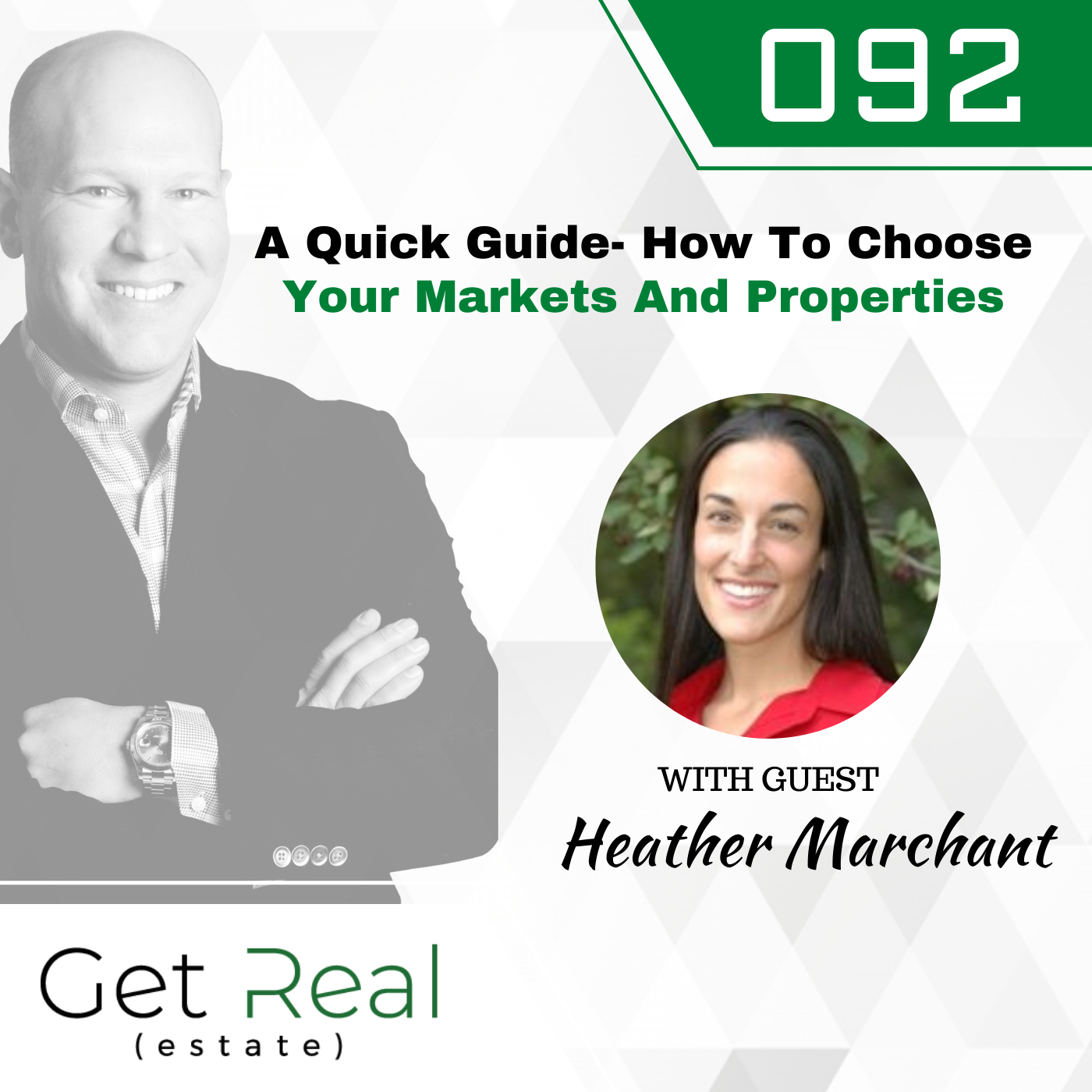 #092: 3 of 8 How To Choose Your Markets And Properties