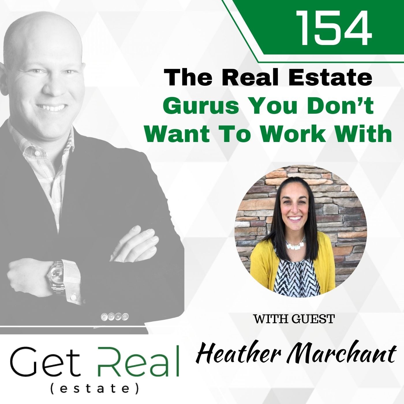 #154: The Real Estate Gurus You Don’t Want To Work With