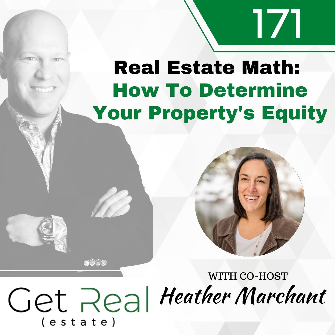 #171: Real Estate Math: How To Determine Your Property's Equity