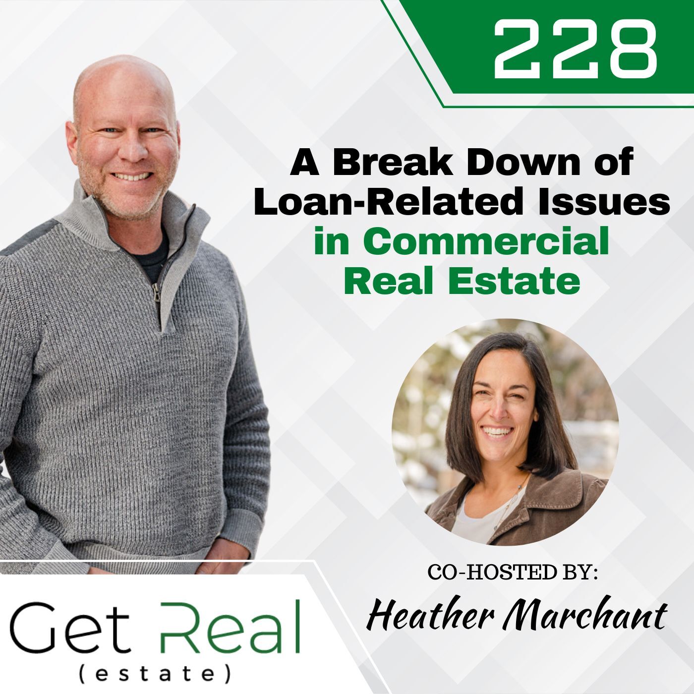 #228: : A Break Down of Loan-Related Issues in Commercial Real Estate