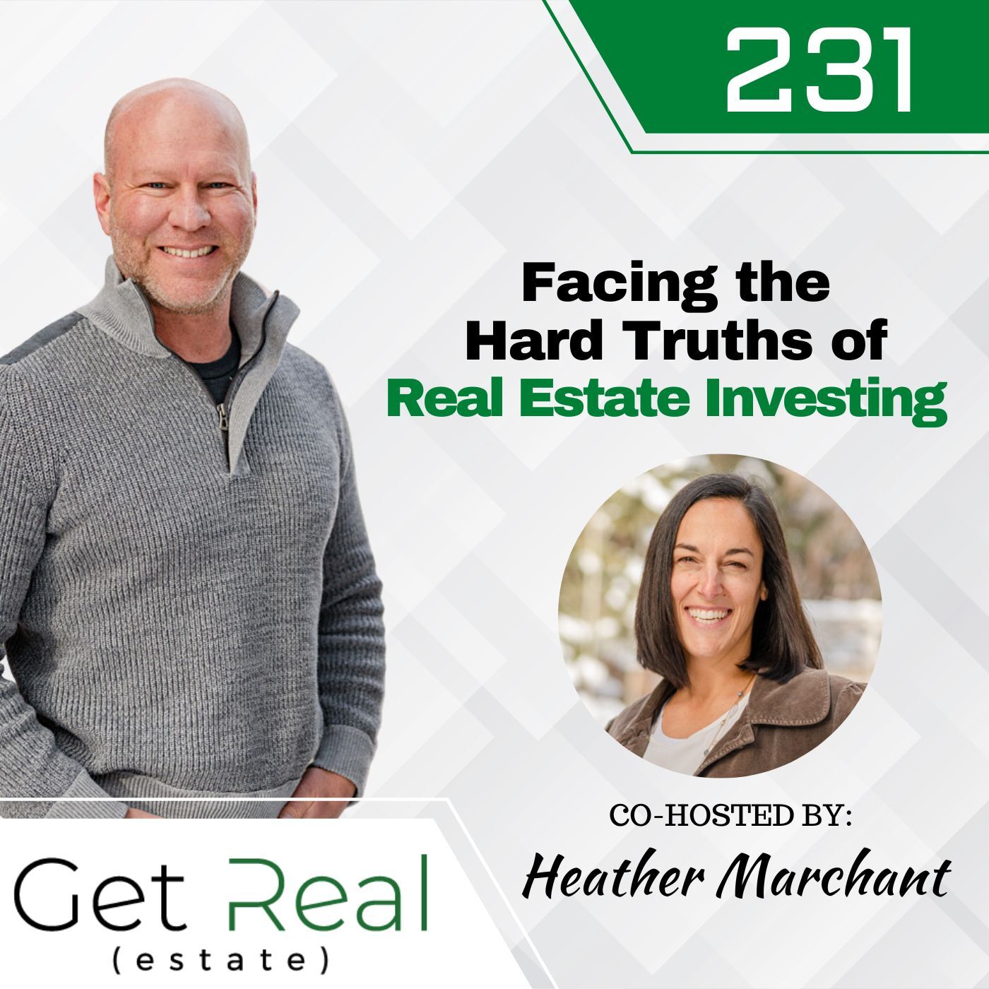 #231: Facing the Hard Truths of Real Estate Investing