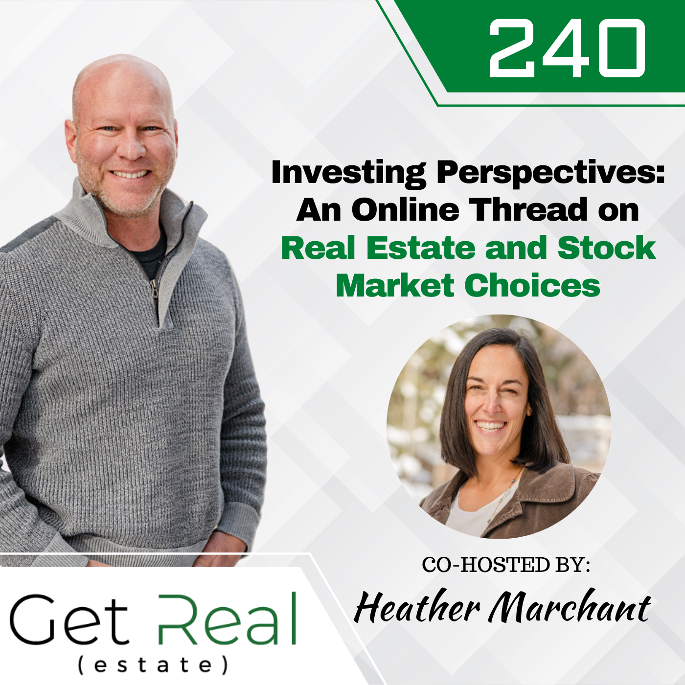 #240: Investing Perspectives: An Online Thread on Real Estate and Stock Market Choices