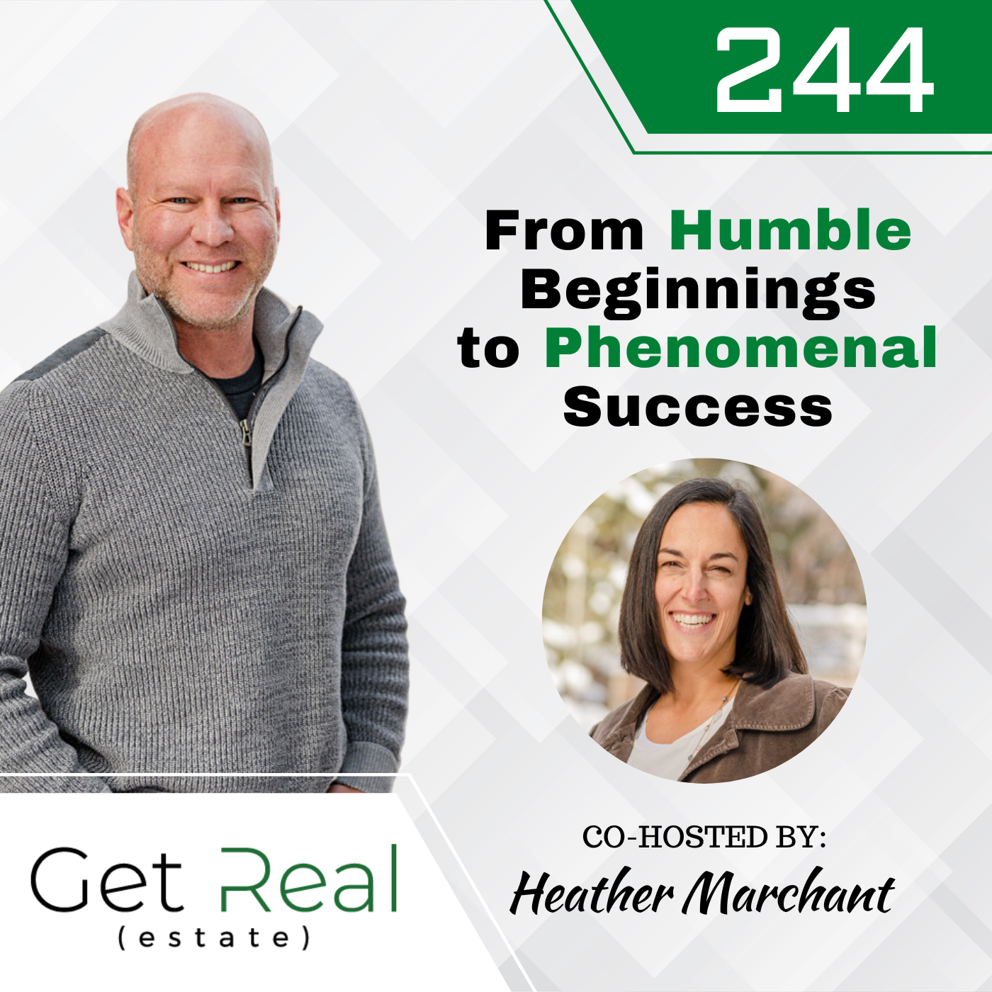 #244: From Humble Beginnings to Phenomenal Success