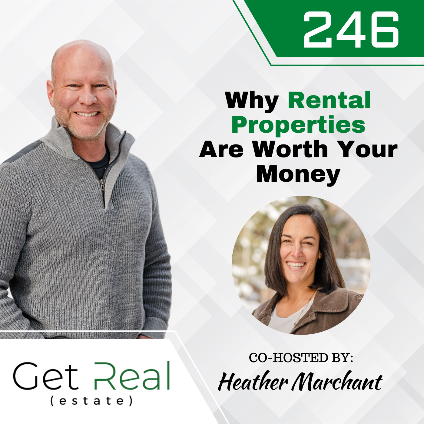 #246: Why Rental Properties Are Worth Your Money