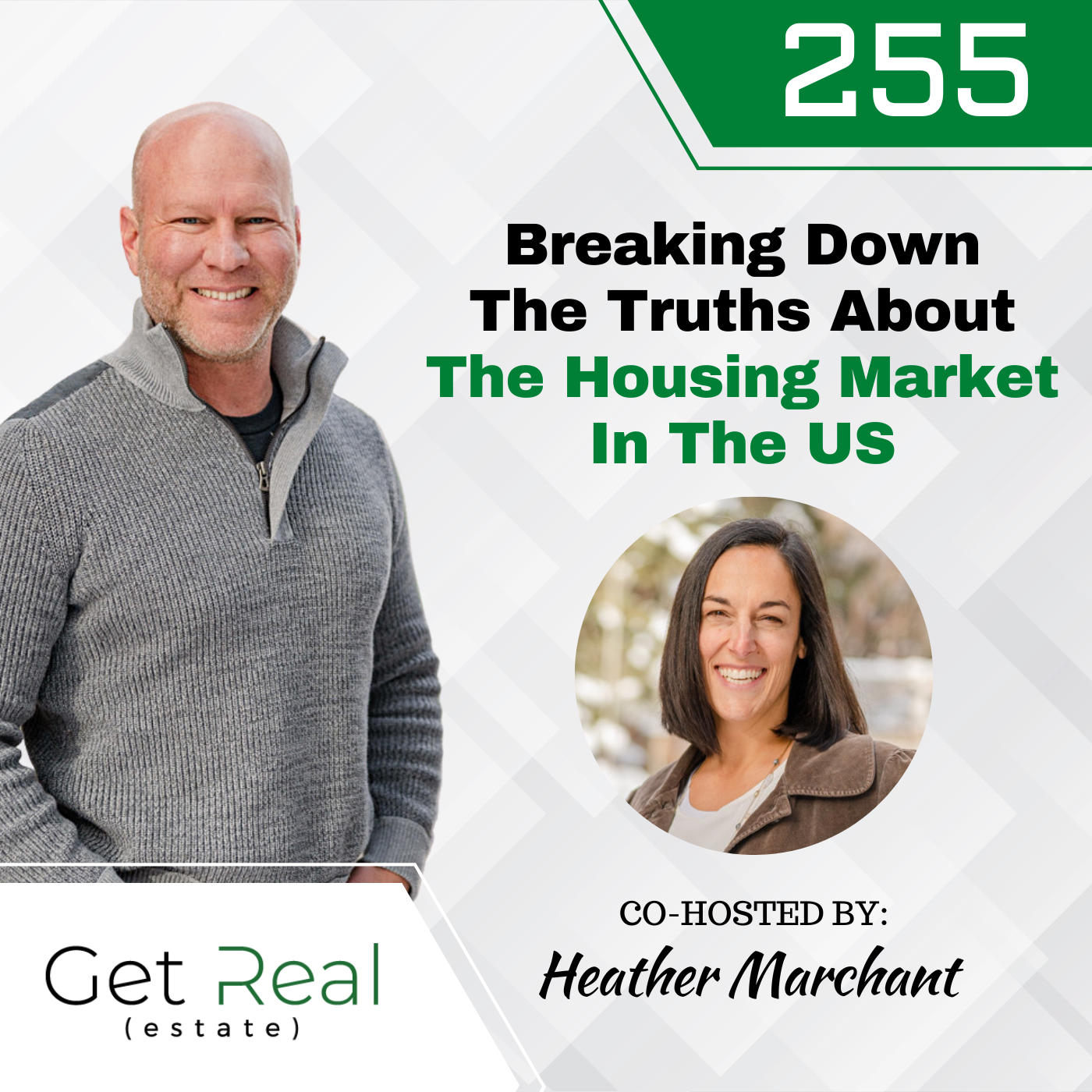 #255: Breaking Down the Truths About the Housing Market in the US