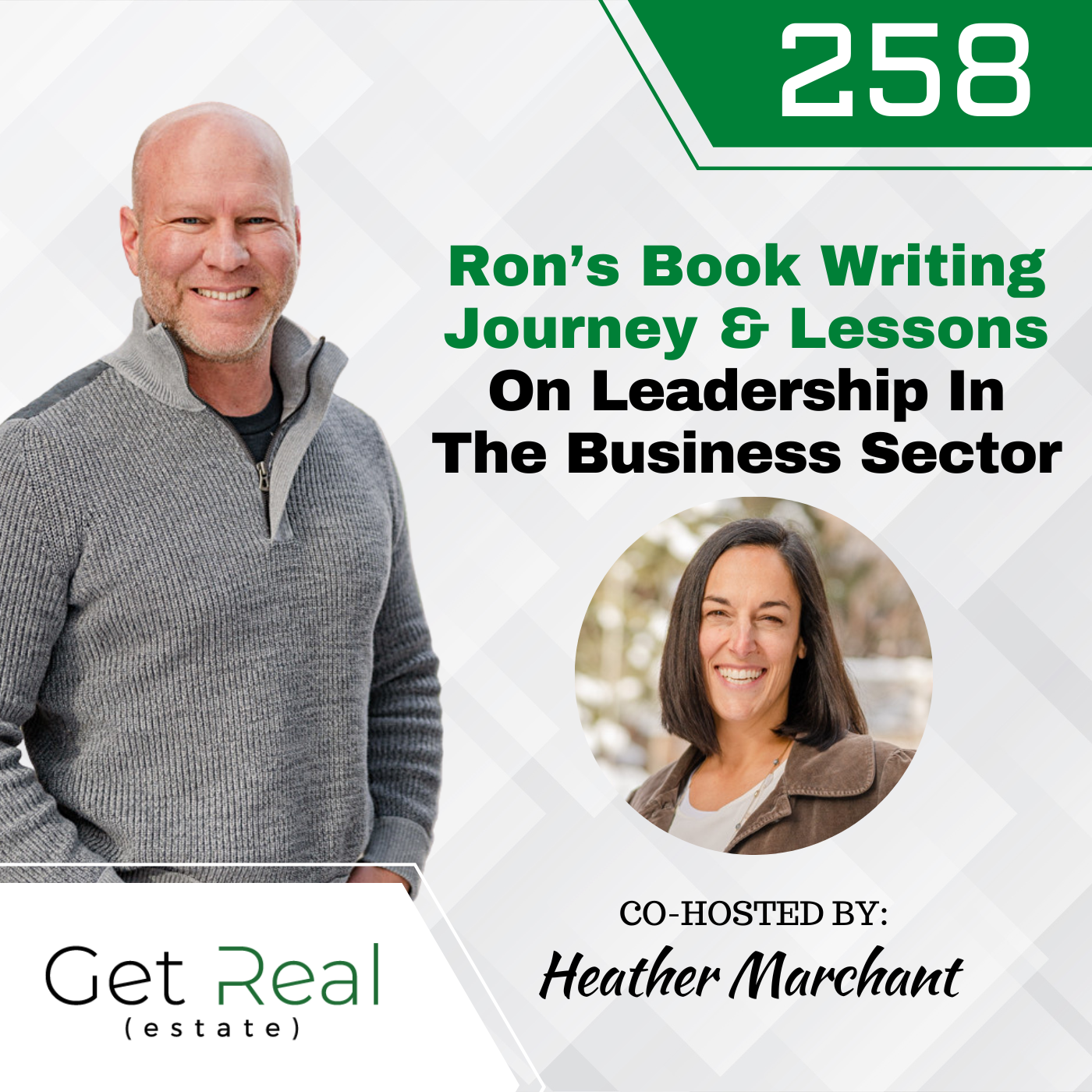 #258: Ron’s Book Writing Journey and Lessons on Leadership in the Business Sector