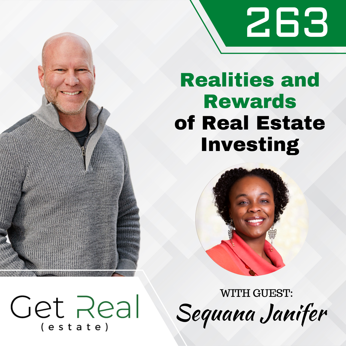 #263: Realities and Rewards of Real Estate Investing- Sequana Janifer