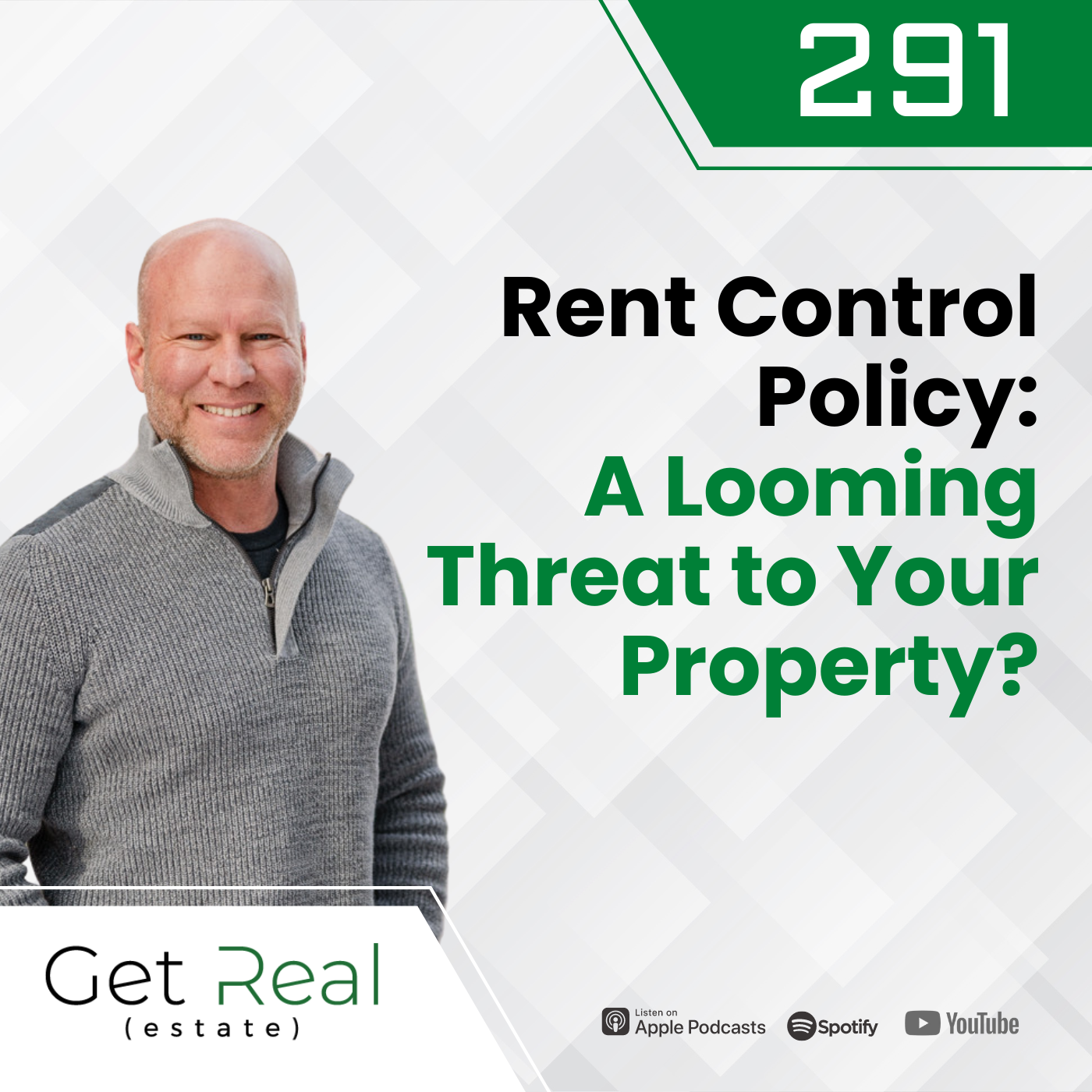 #291: Rent Control Policy: A Looming Threat to Your Property?