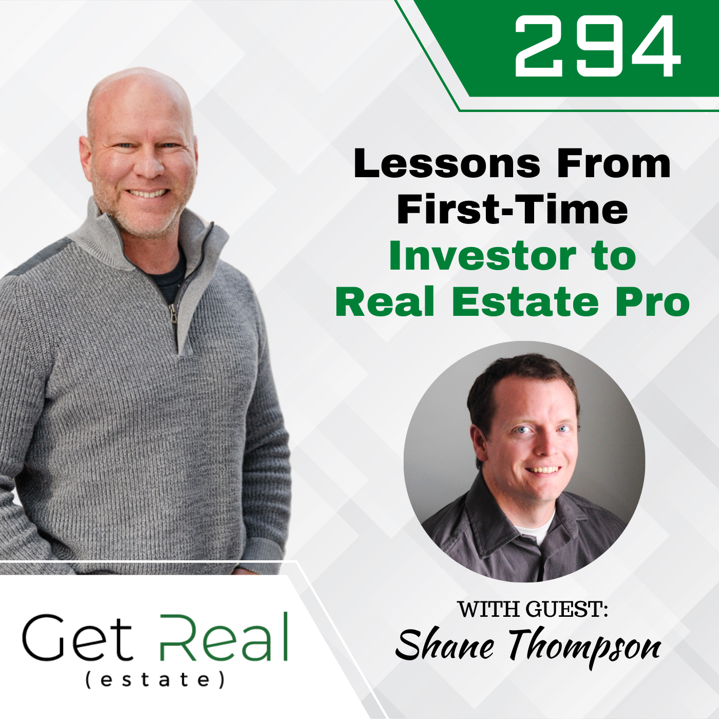 #294 Lessons From First-Time Investor to Real Estate Pro