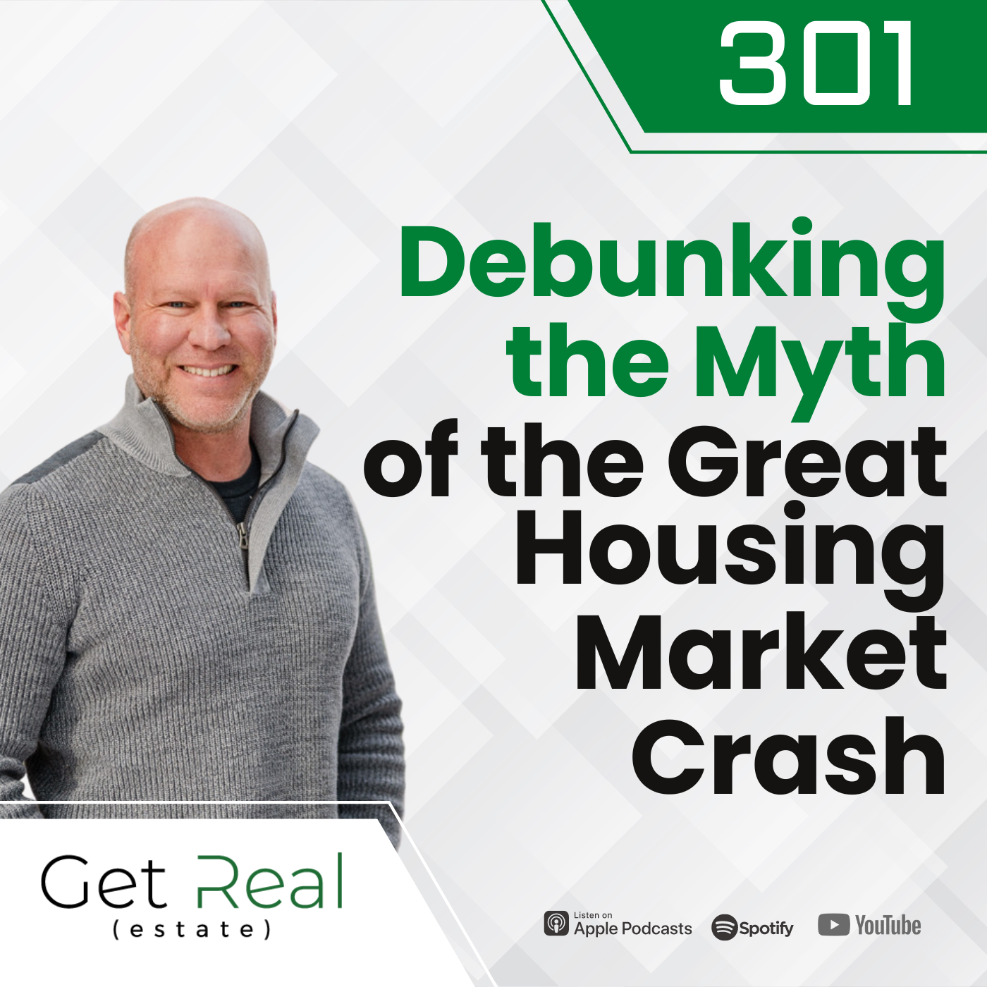 #301 Debunking the Myth of the Great Housing Market Crash