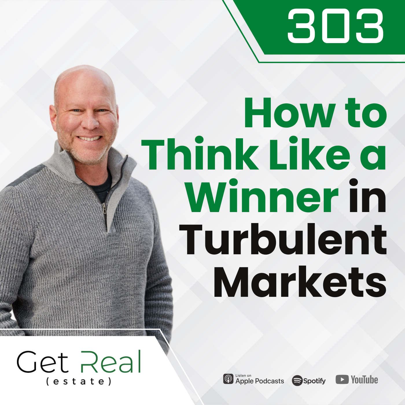 #303 How to Think Like a Winner in Turbulent Markets