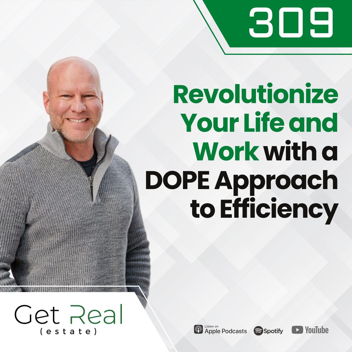 #309 Revolutionize Your Life and Work with a DOPE Approach to Efficiency
