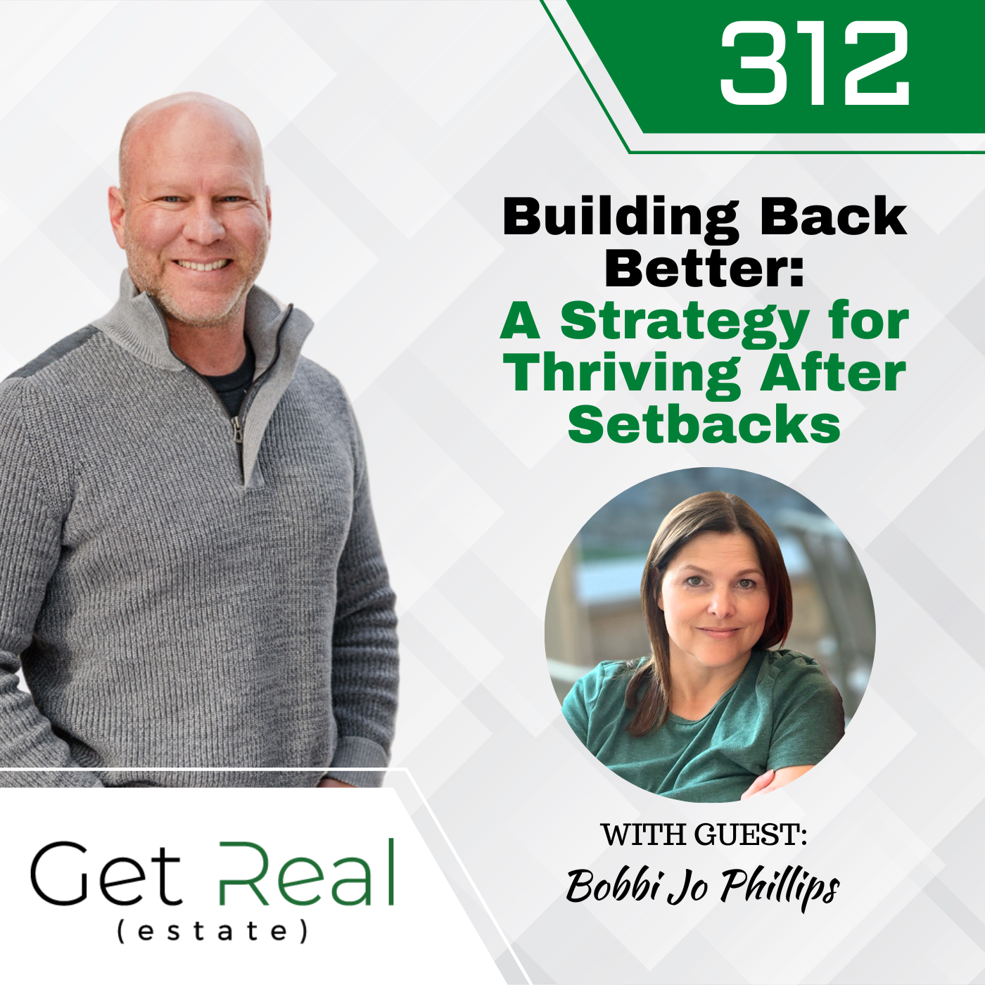 #312 Building Back Better: A Strategy for Thriving After Setbacks with Bobbi Jo Phillips