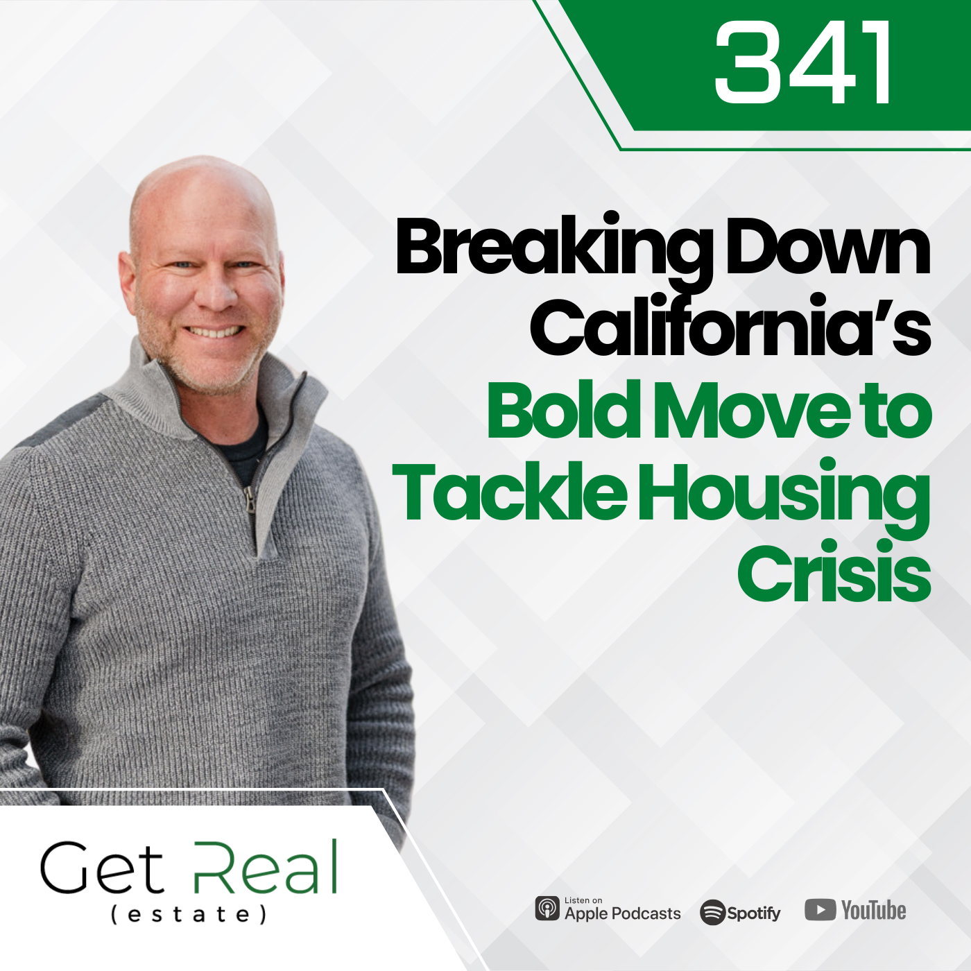 #341 Breaking Down California’s Bold Move to Tackle Housing Crisis