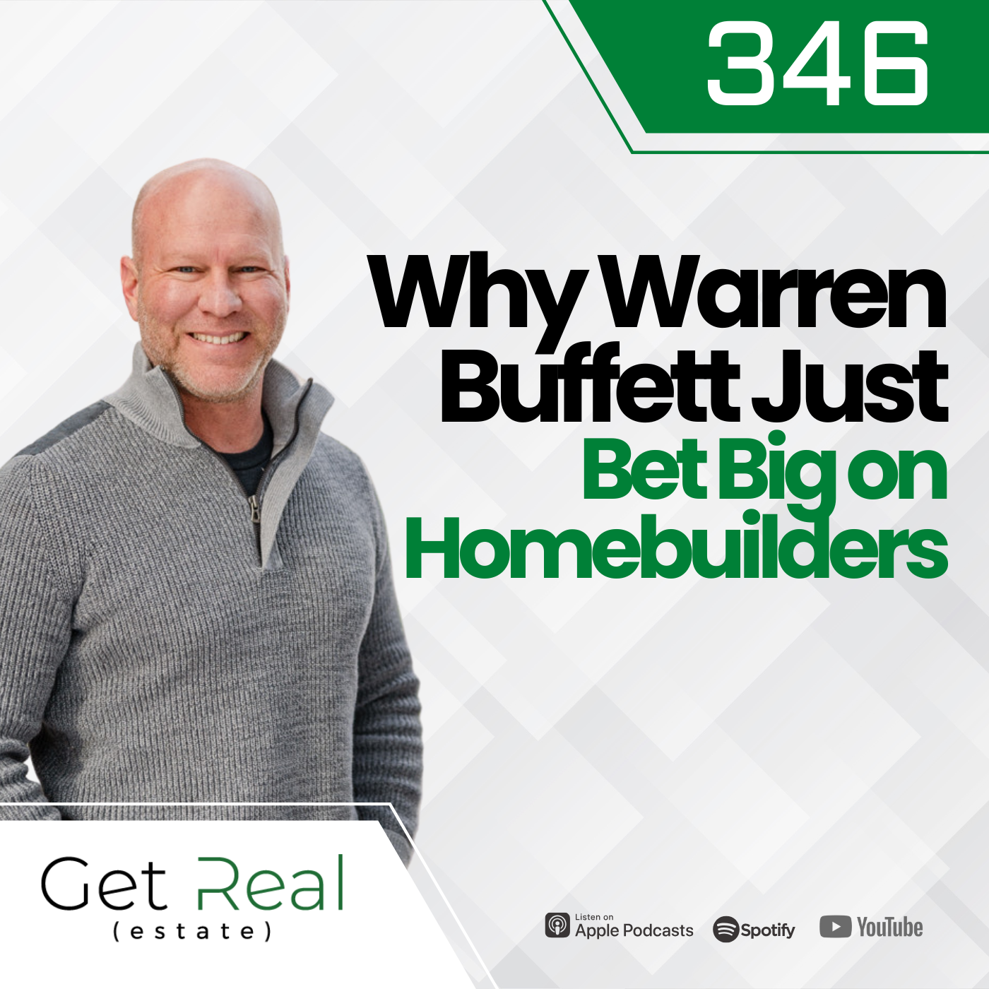 #346 Why Warren Buffett Just Bet Big on Homebuilders