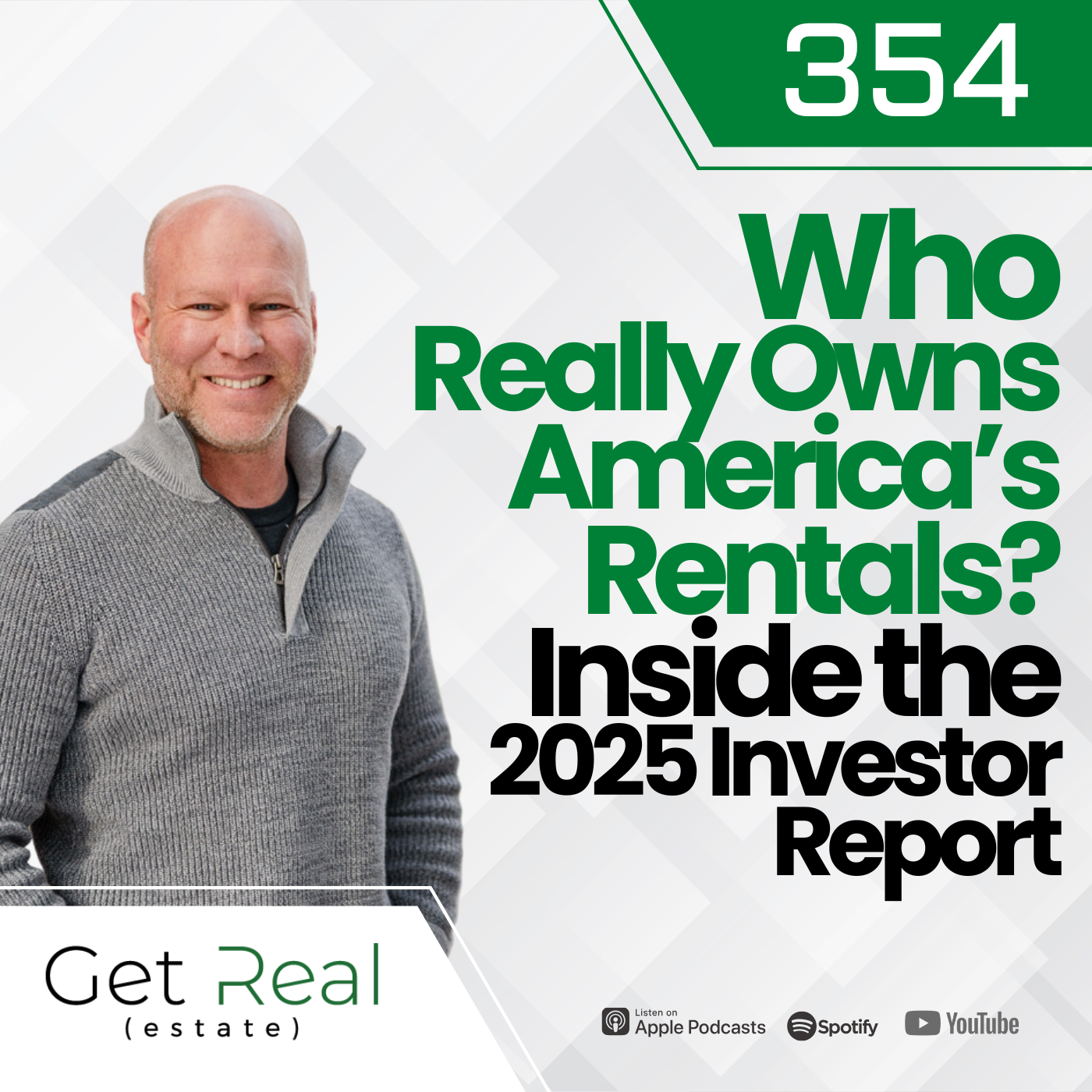 #354 Who Really Owns America's Rentals? Inside the 2025 Investor Report