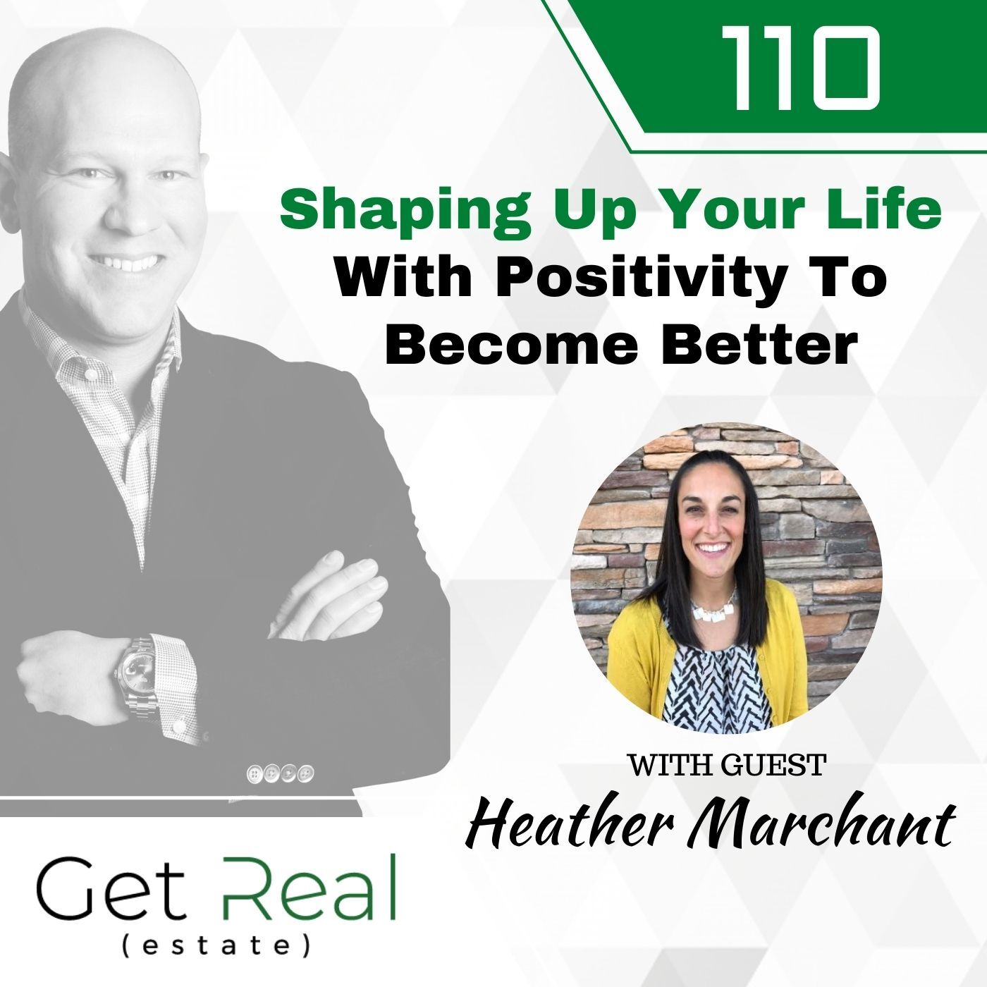 #110: Shaping Up Your Life With Positivity To Become Better