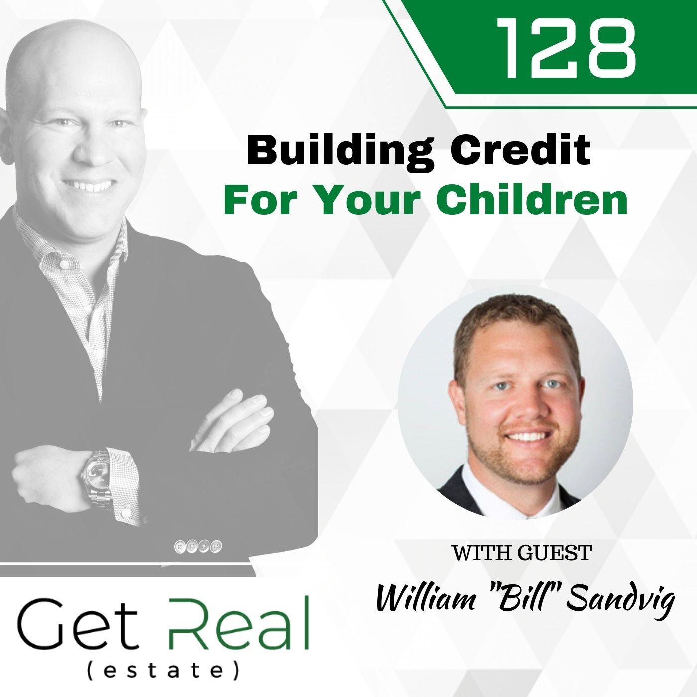 #128: Building A Credit For Your Children - Bill Sandvig