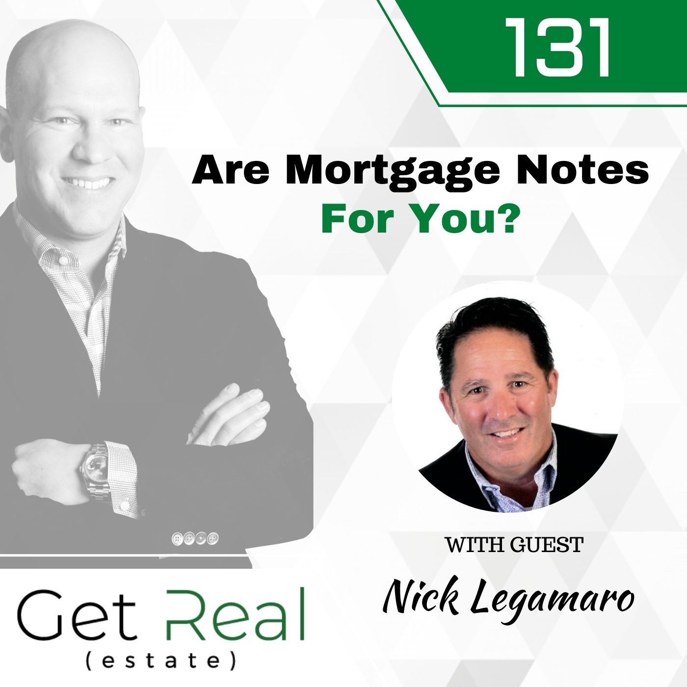 #131: Are Mortgage Notes For You? (Part 2) - Nick Legamaro