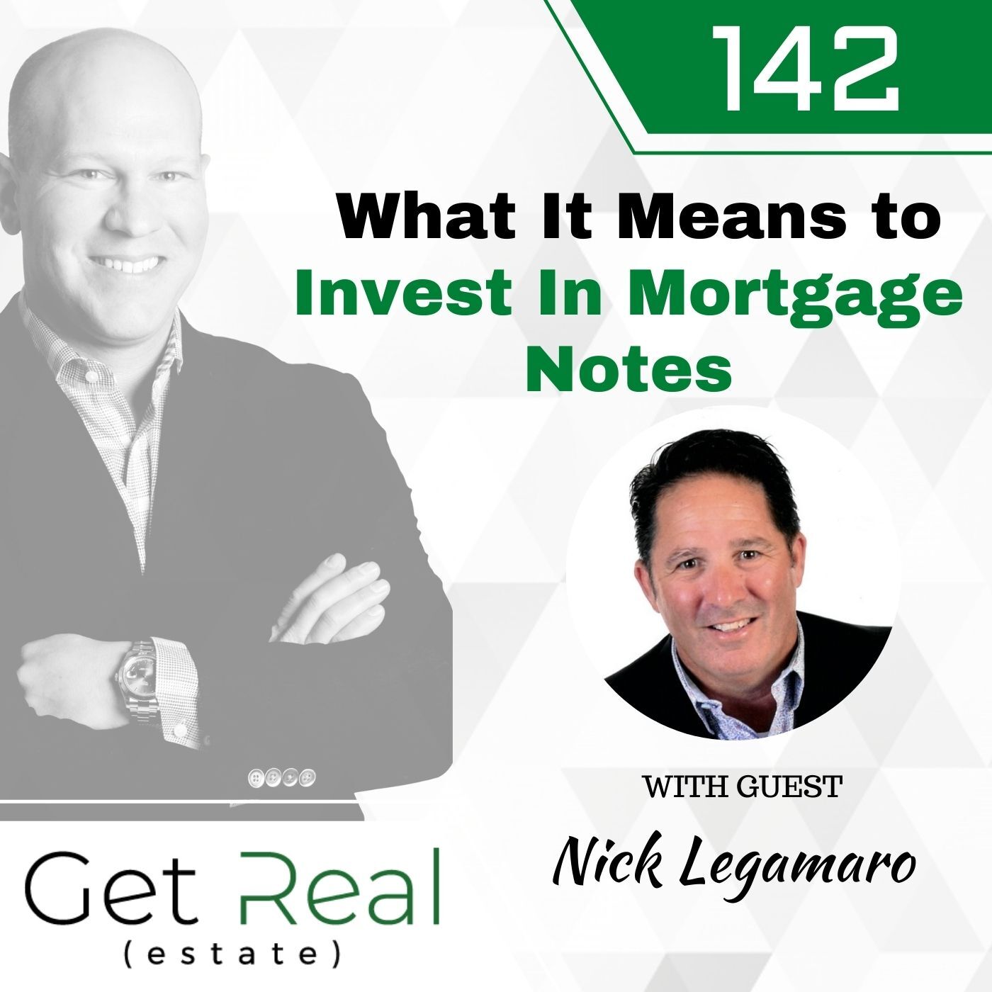 #142: What It Means to Invest In Mortgage Notes - Nick Legamaro