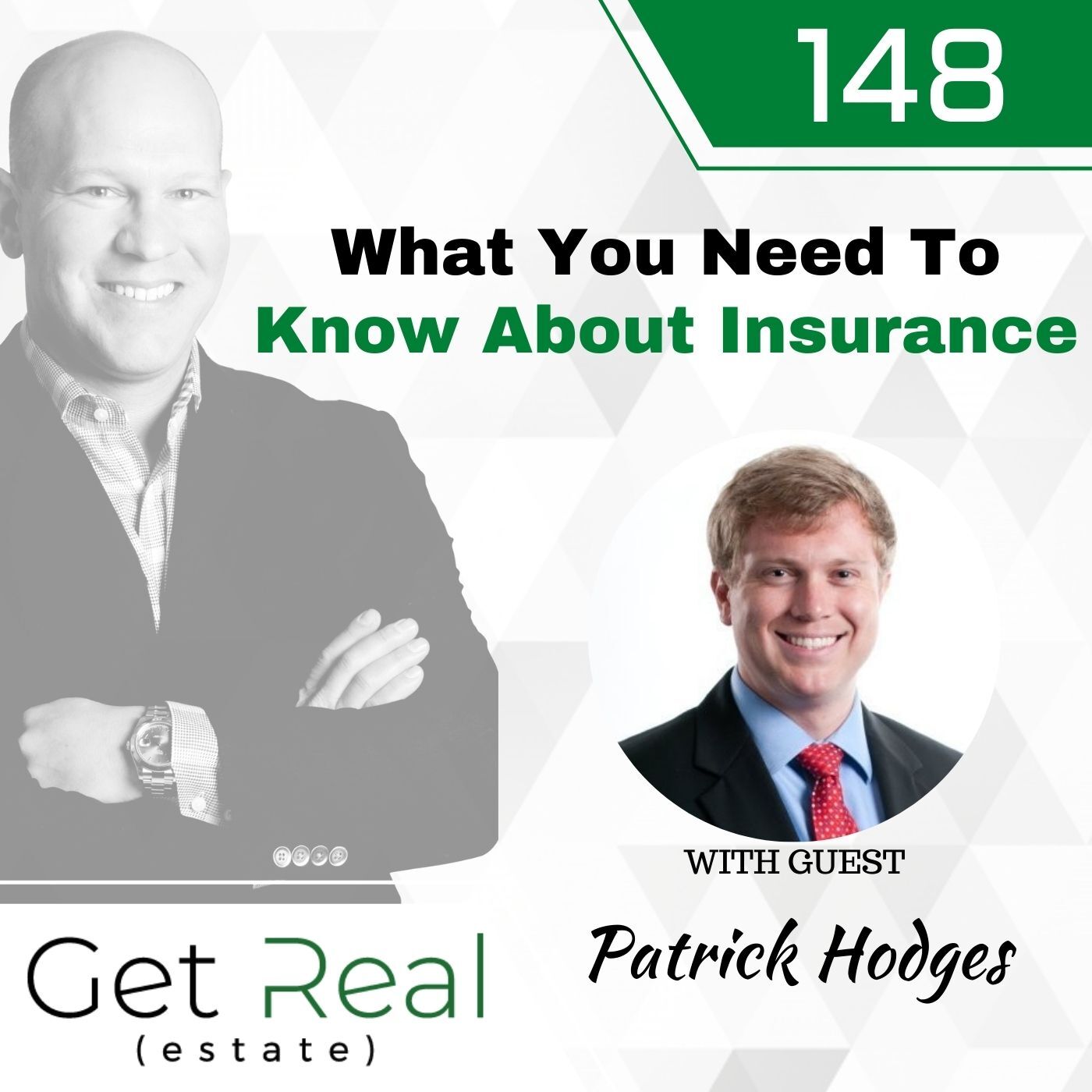 #148: What You Need To Know About Insurance - Patrick Hodges