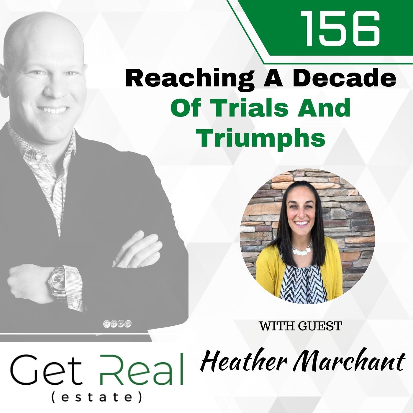 #156: Reaching A Decade Of Trials And Triumphs